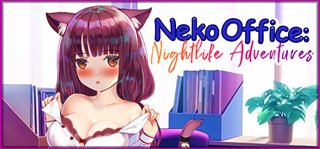 猫办公室 夜生活冒险/Neko Office: Nightlife Adventures(官方中文Build.10954970)