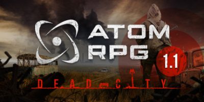 核爆RPG：末日余生/ATOM RPG: Post-apocalyptic indie game
